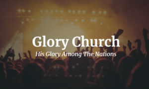 glory life church of all nations